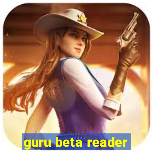 guru beta reader